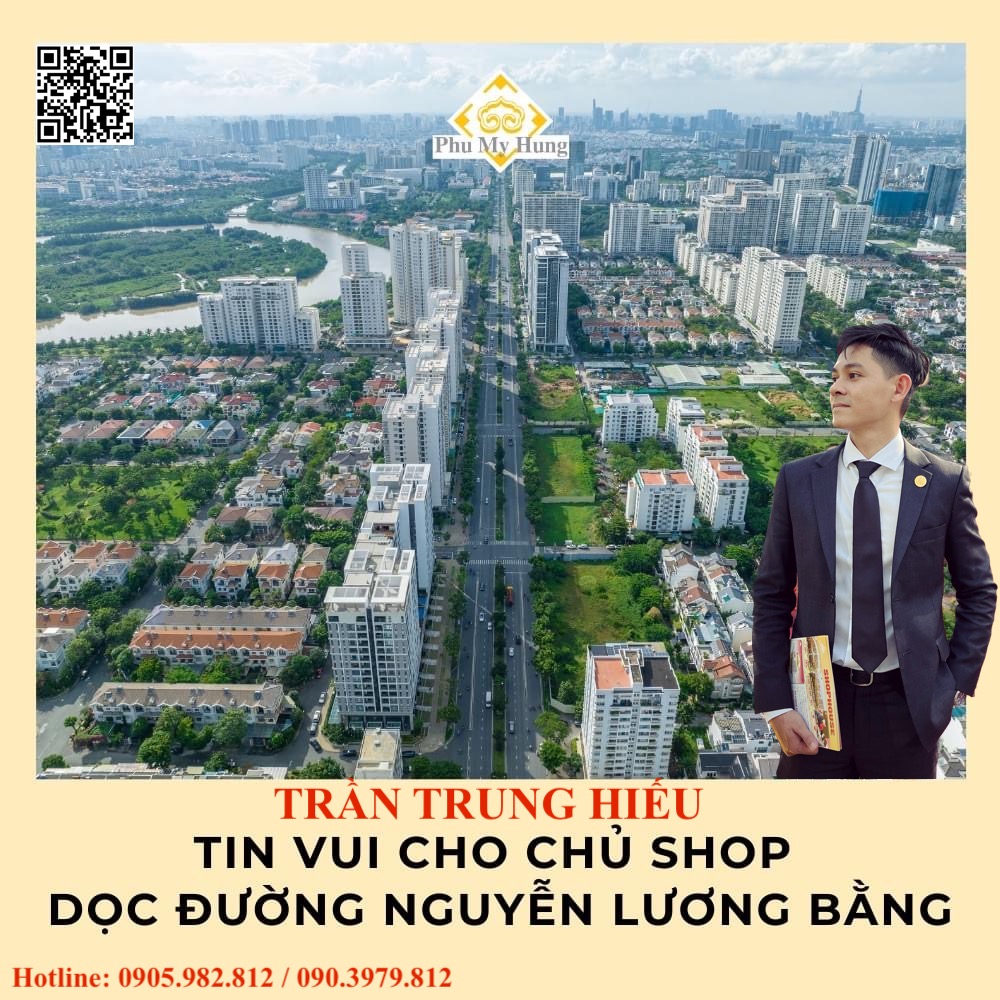 TIN VUI CHO CHỦ SHOP DỌC ĐƯỜNG NGUYỄN LƯƠNG BẰNG – HIẾU PHÚ MỸ HƯNG